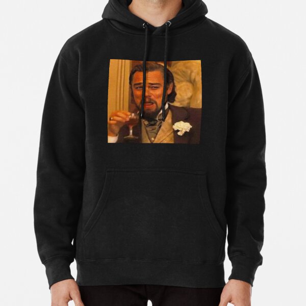 Leonardo DiCaprio Django Laughing 2020 new-style Pullover Hoodie