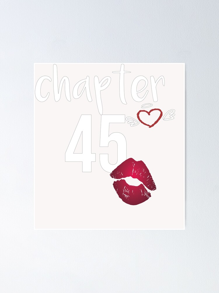 September Birthday Shirt Women Chapter 45 Poster By Outmaniitto Redbubble