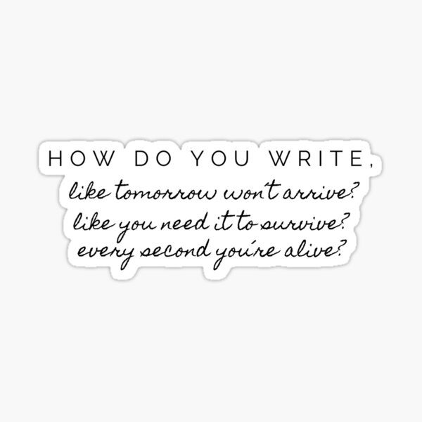 "How do you write Hamilton Quote" Sticker for Sale by MonMonTales
