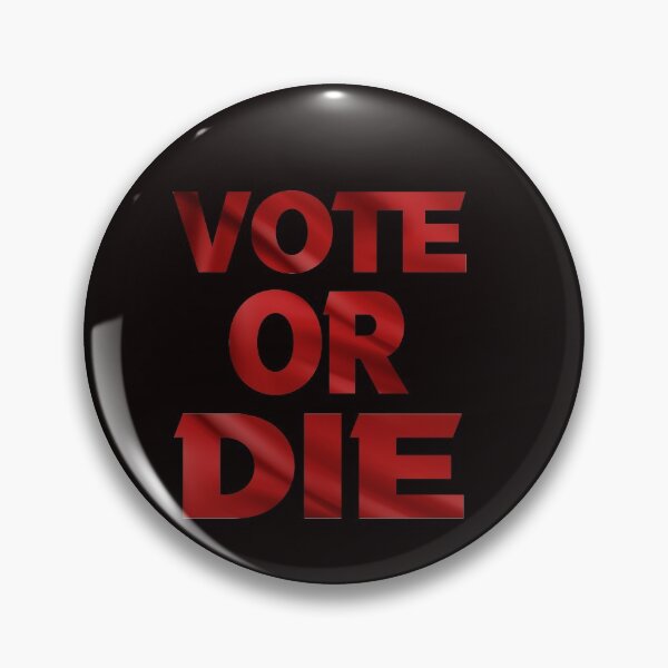 Item preview, vote or die  designed and sold by silverass.