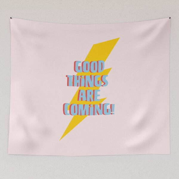 Item preview, Good Things Are Coming designed and sold by rangwaali.