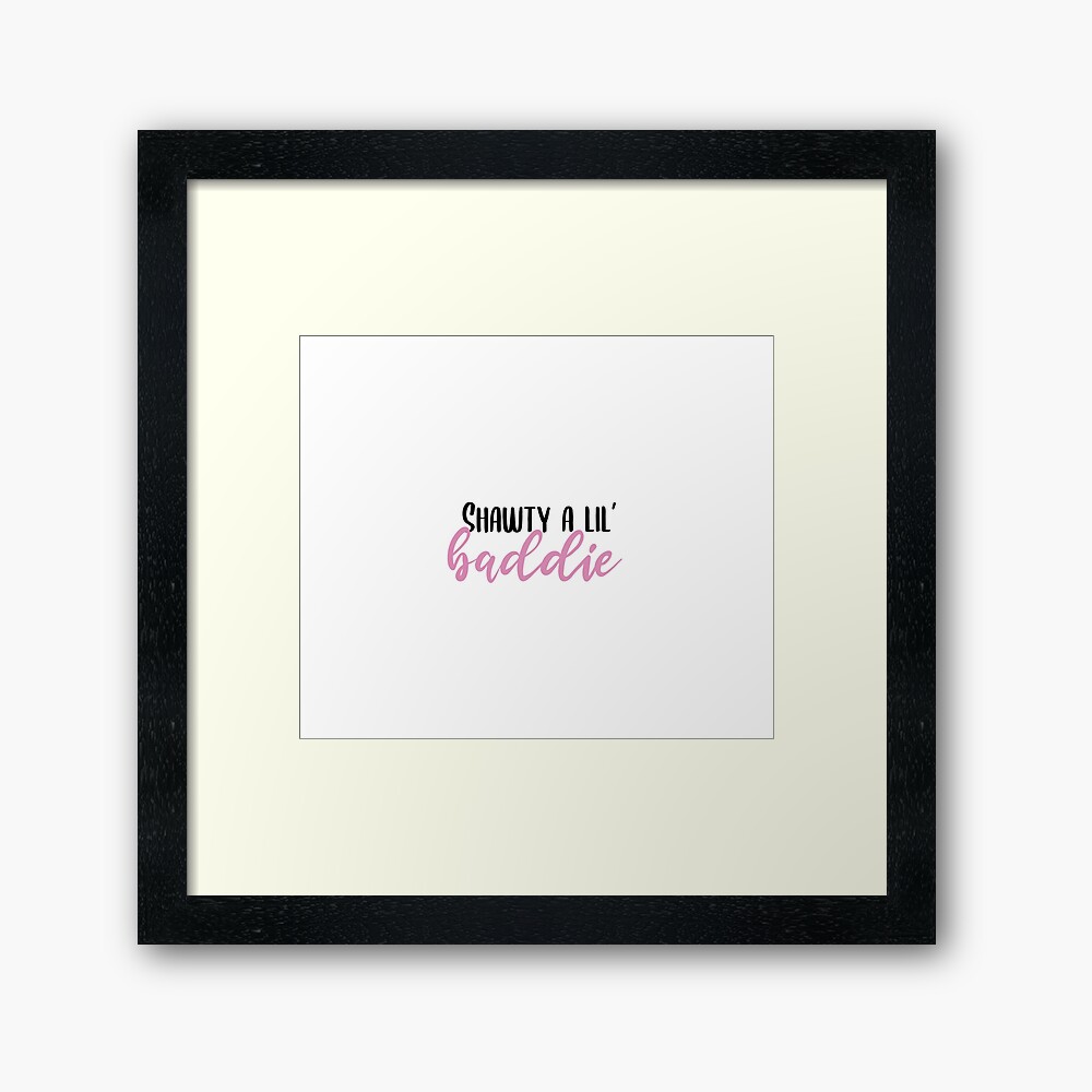 Shawty a Lil Baddie Acrylic Print | Zazzle