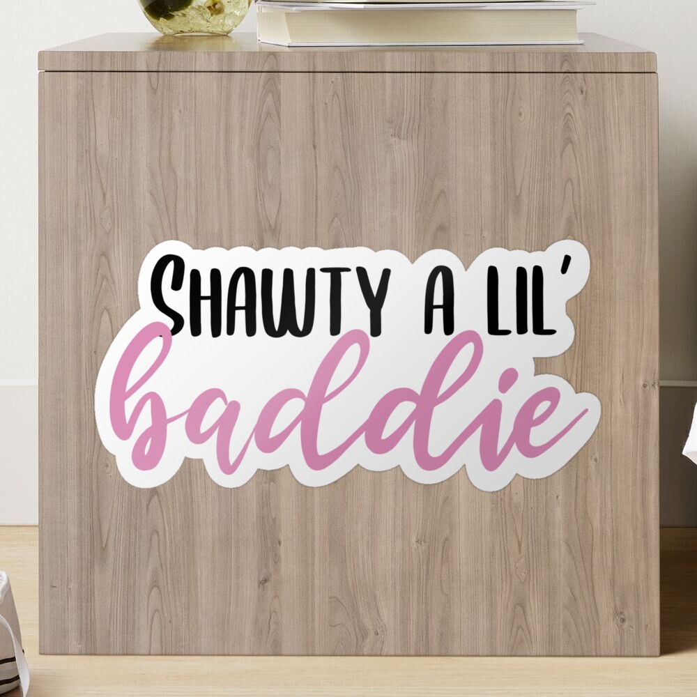 Shawty a Lil Baddie Acrylic Award | Zazzle