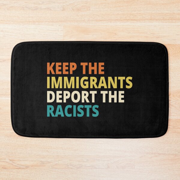 Item preview, Keep The Immigrants Deport The Racists designed and sold by AmpersandCuster.