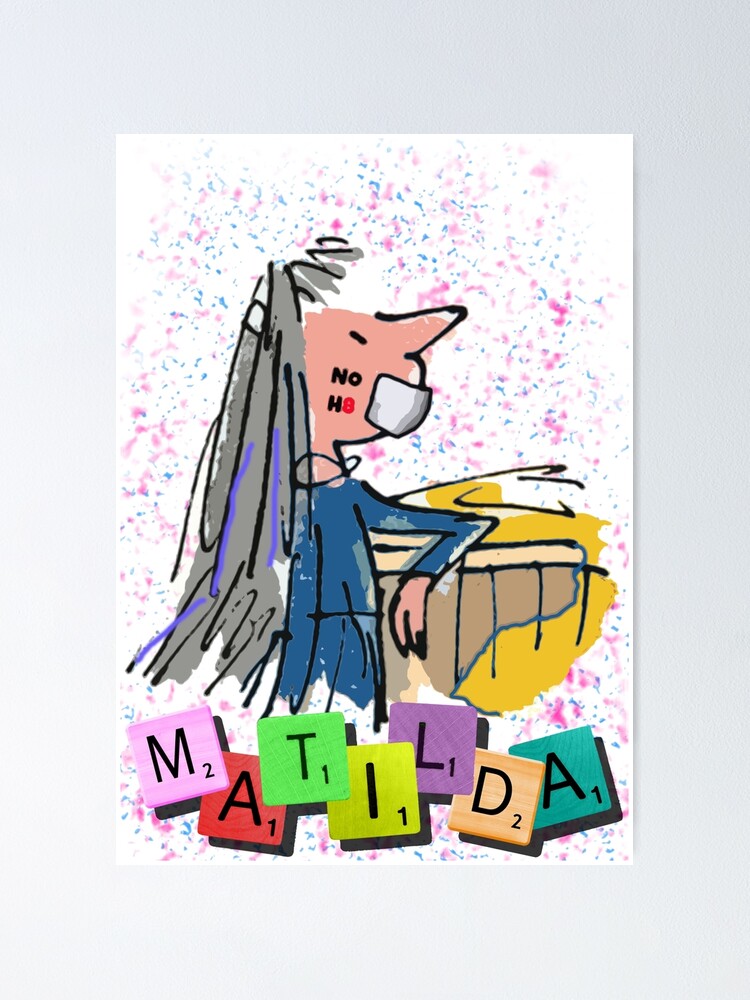 No Hate Matilda The Musical Poster By Matildaismagic Redbubble