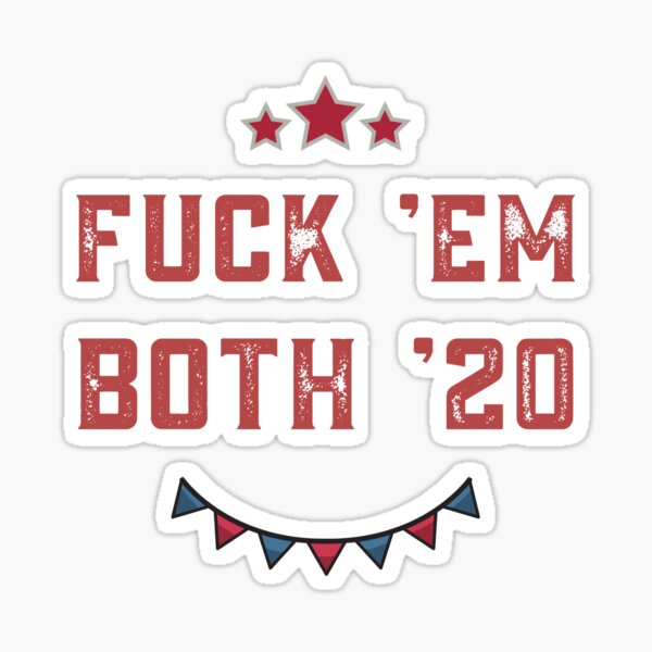 Fuck Em Both 20 Merch & Gifts for Sale