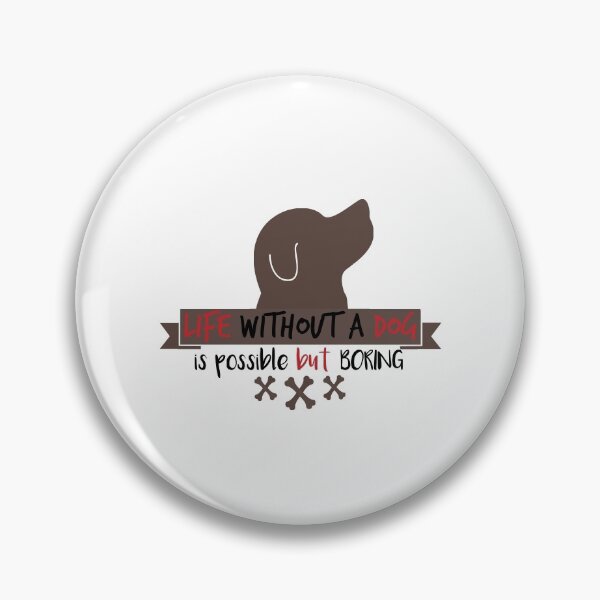 Item preview, Life without a dog is possible but boring,life without a dog is boring designed and sold by Rima-Store-19.