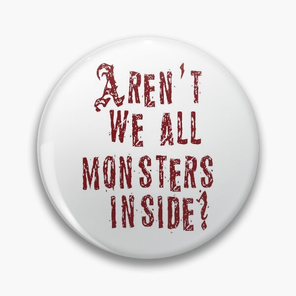 Item preview, Aren't We All Monsters Inside? - RED 2 designed and sold by ellygator.