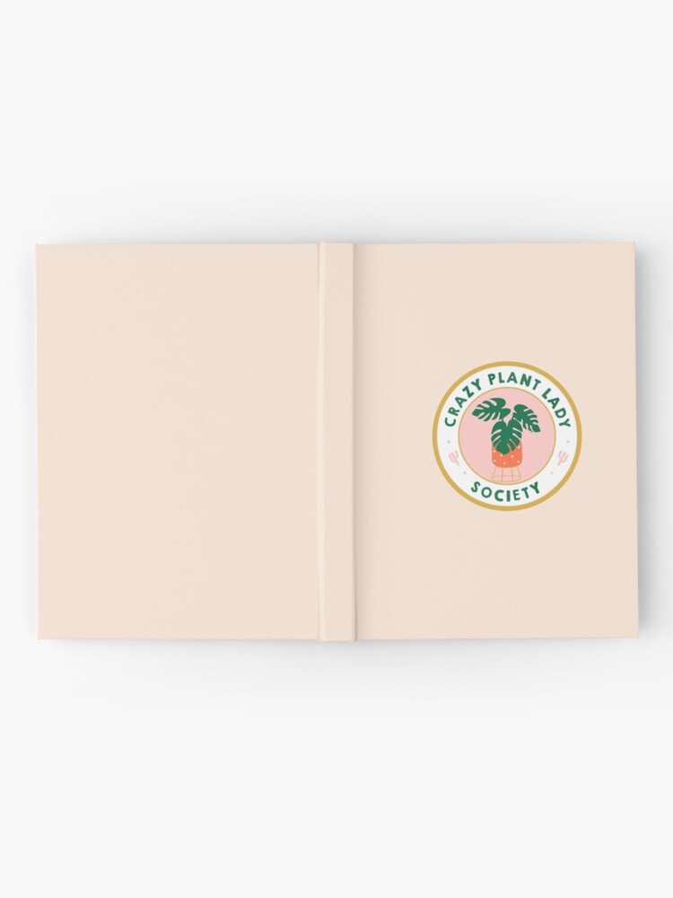 Alternate view of crazy plant lady society badge Hardcover Journal