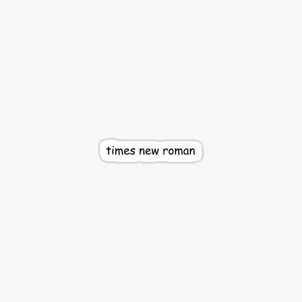 Vista previa del artículo con la obra «Times New Roman / Comic Sans», diseñado y vendido por erinaceous.