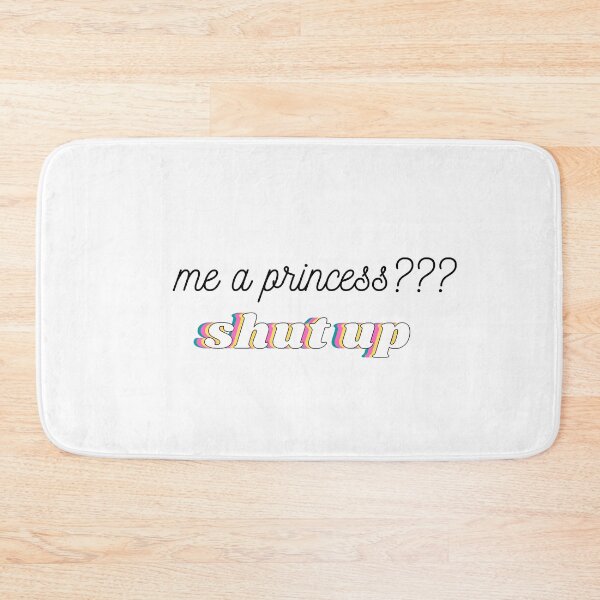Item preview, Me a princess???  designed and sold by chrisevanswife.