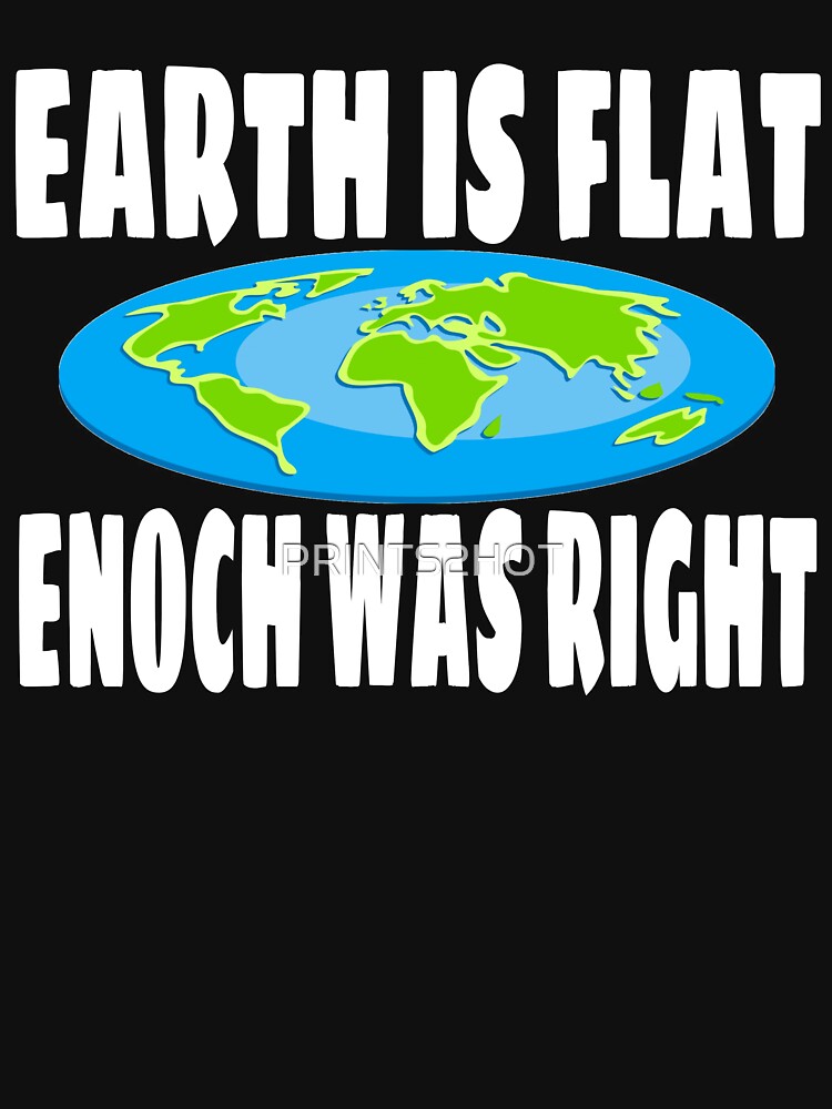 Enoch and sales flat earth