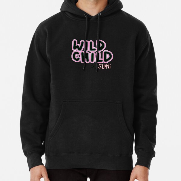wild child Pullover Hoodie