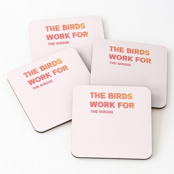 Item preview, the birds work for the bourgeoisie ,the birds work for the bourgeoisie cute cool funny designed and sold by silverass.