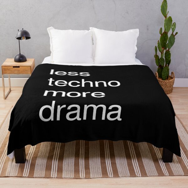 Item preview, Less techno, more drama designed and sold by MbyMorganK.