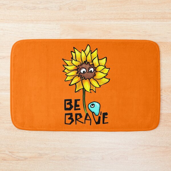 Item preview, Be brave says the sunflower designed and sold by AnyssNara.