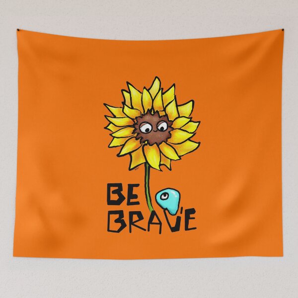Item preview, Be brave says the sunflower designed and sold by AnyssNara.