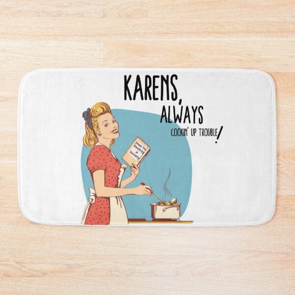Item preview, Karens, Always Cookin' Up Trouble! - Karen Meme, Calm Down Karen, Simmer Down Karen, Not Today Karen, Funny Karen Meme, Funny Meme, Karen, Vintage, Comic Book, Pop, Cooking, Society designed and sold by CaptianCringe.