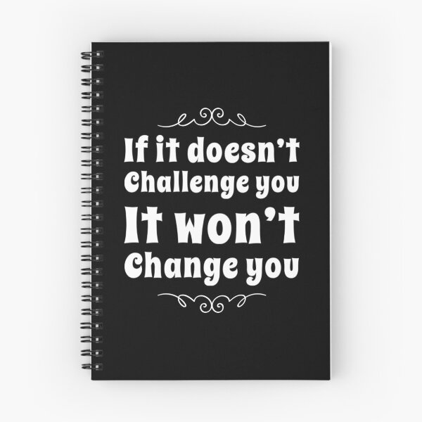 Item preview, If It Doesn't Challenge You It Won't Change You designed and sold by RiseandShineTee.