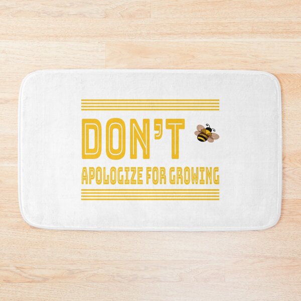 Item preview, Don't Apologize For Growing designed and sold by Fas Designs.