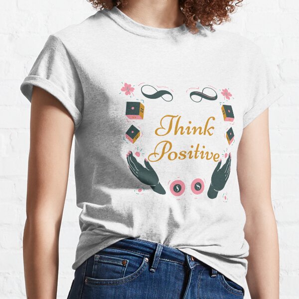 Bekleidung Think Positive Redbubble