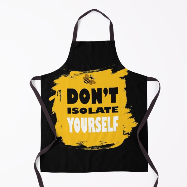 Item preview, Don't Isolate Yourself designed and sold by Fas Designs.