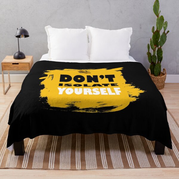Item preview, Don't Isolate Yourself designed and sold by Fas Designs.