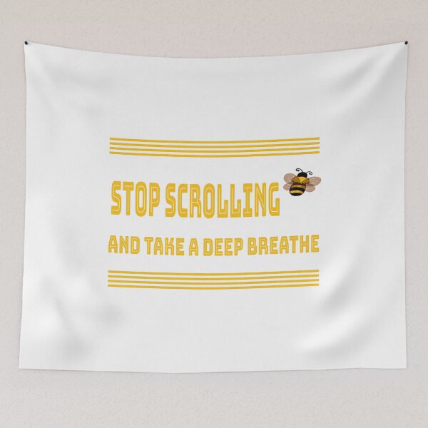 Item preview, Stop Scrolling And Take A Deep Breathe designed and sold by Fas Designs.