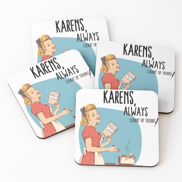 Item preview, Karens, Always Cookin' Up Trouble! - Karen Meme, Calm Down Karen, Simmer Down Karen, Not Today Karen, Funny Karen Meme, Funny Meme, Karen, Vintage, Comic Book, Pop, Cooking, Society designed and sold by CaptianCringe.