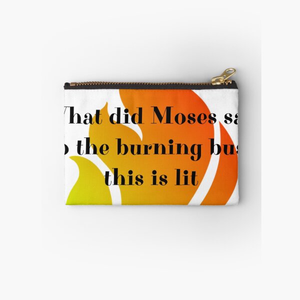 Item preview, What did Moses say to the burning bush designed and sold by 845NewHope.