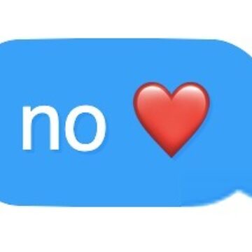 no ❤️️ text message | Sticker