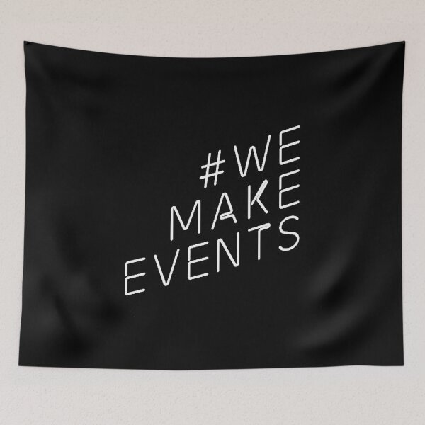 Item preview, #WeMakeEvents designed and sold by XanderArt.