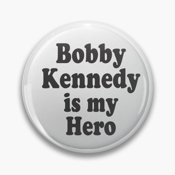 Item preview, Bobby Kennedy is My Hero designed and sold by rockytherack.
