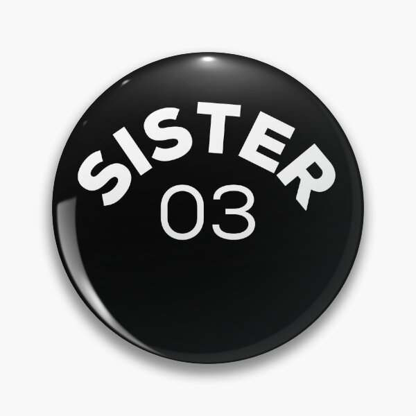 Item preview, Funny Sister 03 Gifts, Cute Matching Design for Sisters Tee designed and sold by PrintOfi.