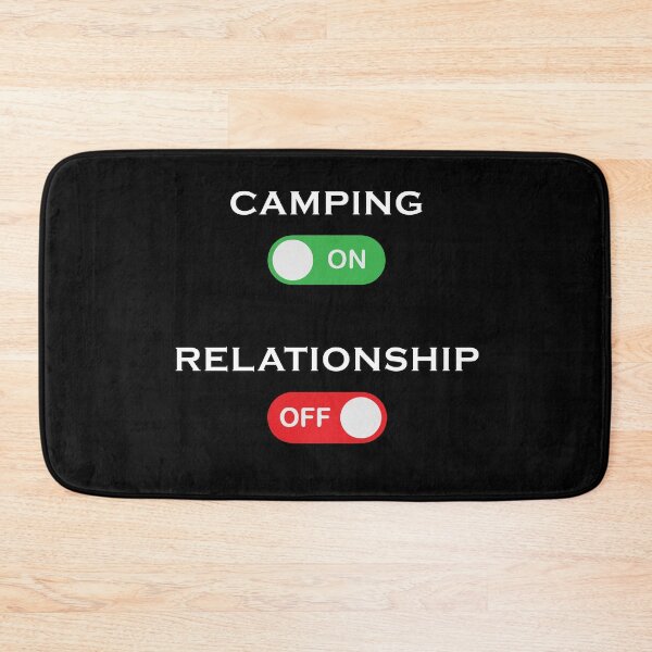 Item preview, Camping ON relationship OFF designed and sold by Catsloversdotme.