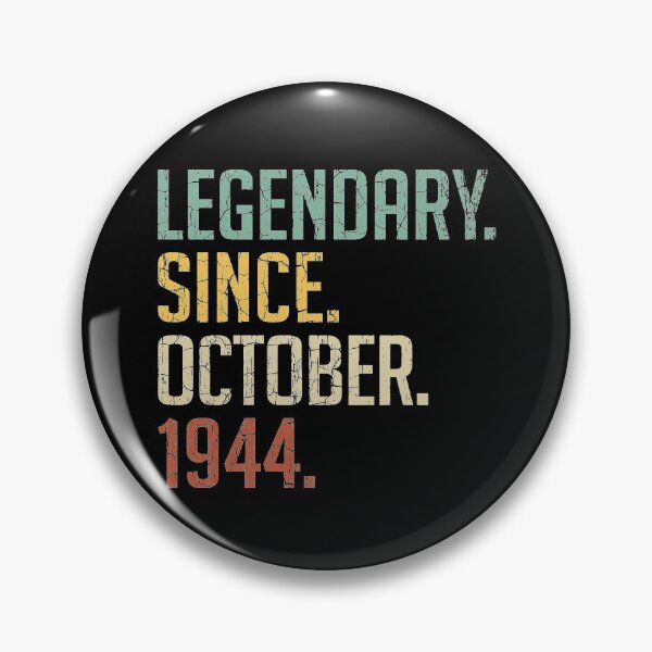 Item preview, Legendary Since October 1944 76th Birthday Gift 76 Years Old Vintage October 1944 designed and sold by Takatv.