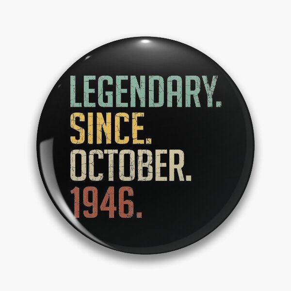 Item preview, Legendary Since October 1946 74th Birthday Gift 74 Years Old Vintage October 1946 designed and sold by Takatv.