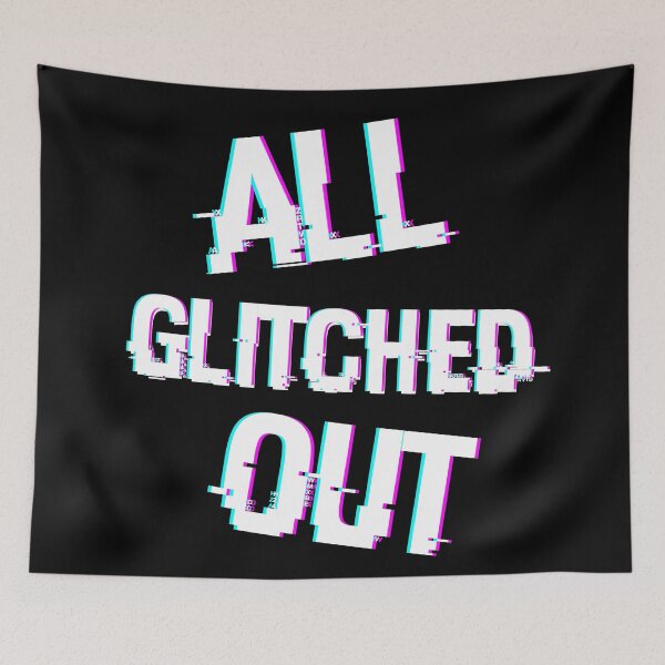 Item preview, All Glitched Out designed and sold by Legit Hooligan.