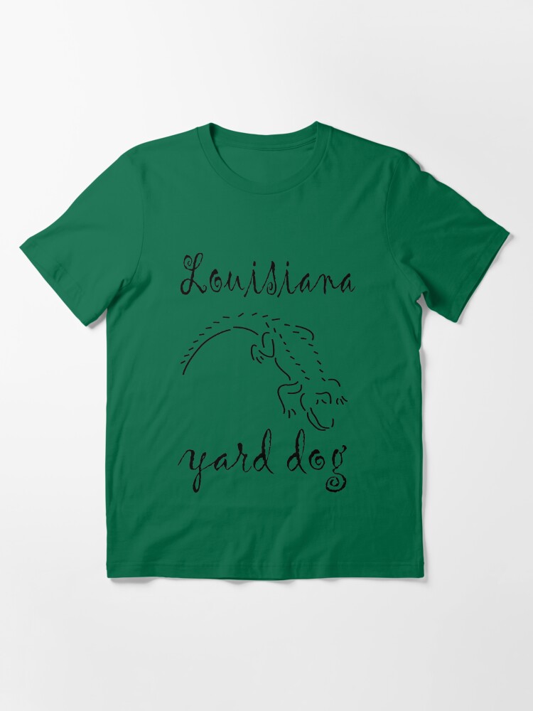 louisiana yard dog t shirt