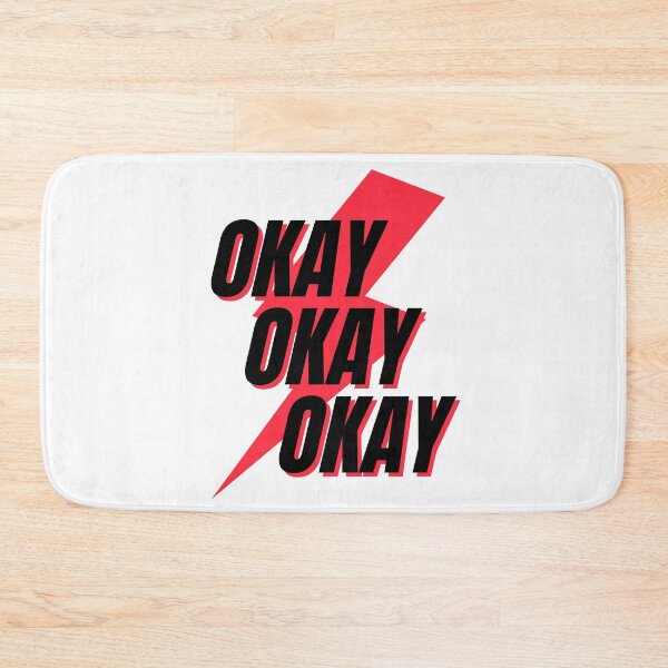 Item preview, Okay Okay Okay designed and sold by TTOLEDO10K.