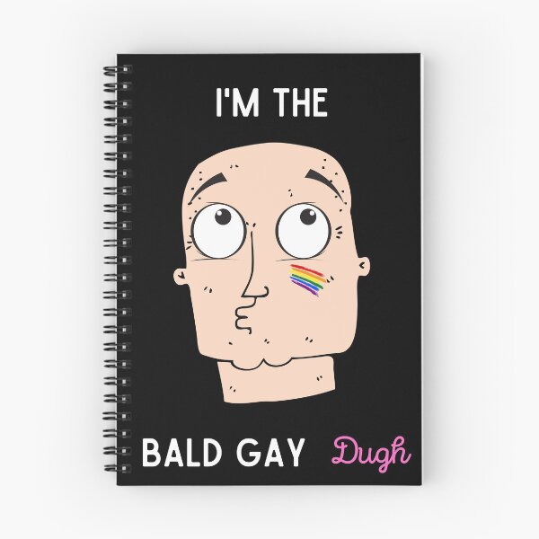 Item preview, Im The Bald Gay Dugh designed and sold by somebasic.