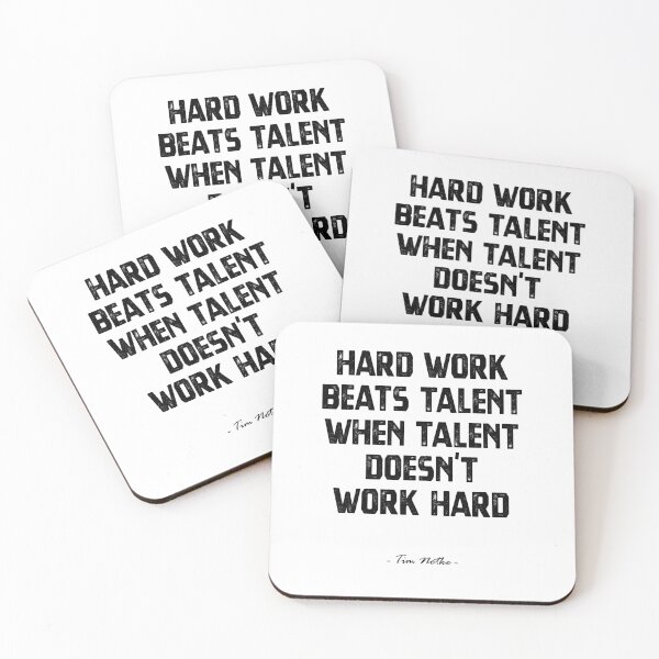 Item preview, "Hard Work Beats Talent" - Tim Notke quote designed and sold by MnA-Designs.
