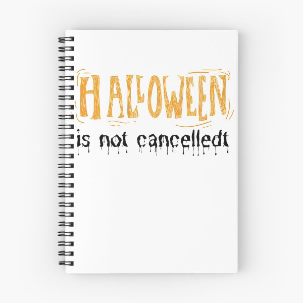 Item preview, Halloween Is Not Cancelledt designed and sold by somebasic.