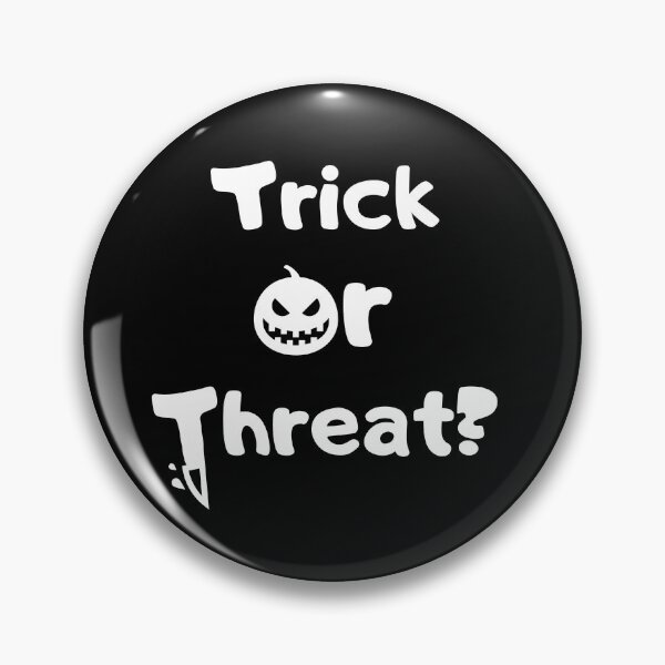 Item preview, Trick Or Threat? designed and sold by somebasic.