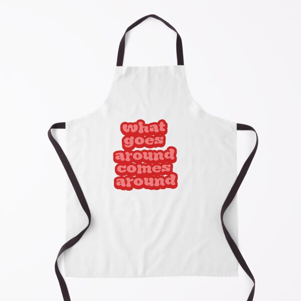 Item preview, what goes around comes around designed and sold by cbeaaa.