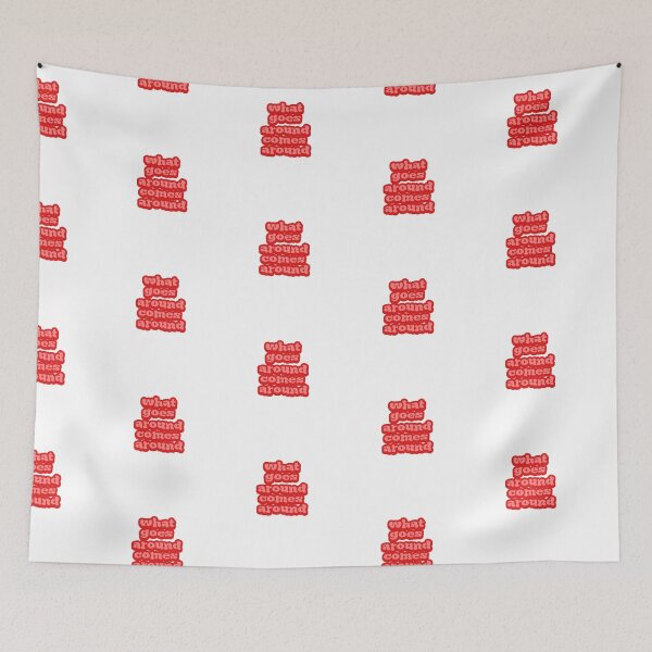Item preview, what goes around comes around  designed and sold by cbeaaa.