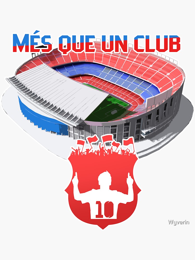Mes que un club - Barcelona motto by Wyverin