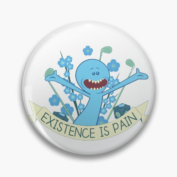 Existence is Pain Pin