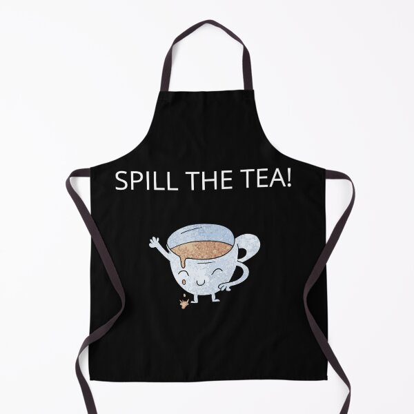 Item preview, Spill the tea! designed and sold by PhoeniXDreamer.