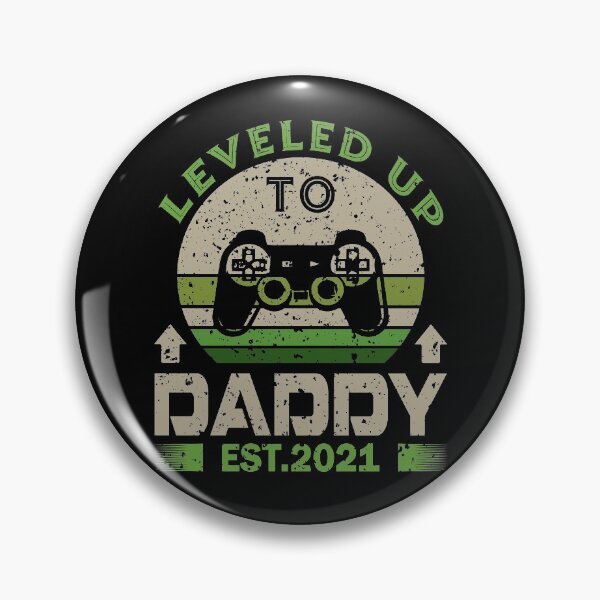 Item preview, I Leveled up to Daddy 2021 Gift Promoted to Daddy Est 2021 designed and sold by Julien114.